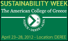 Εβδομάδα Αειφορίας στο Αμερικανικό Κολλέγιο Ελλάδος - 23-28 Απριλίου 2012