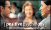 Θετική Ψυχολογία & Coaching: Συναισθήματα που διαμορφώνουν συνθήκες ανάπτυξης & επιτυχίας